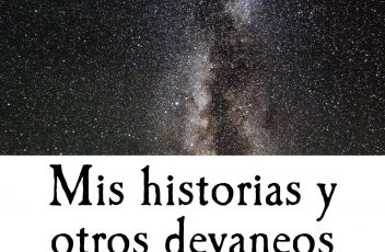 Mis historias y otros devaneos