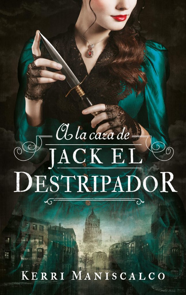 Reseña de A la caza de Jack el destripador de Kerri Maniscalco