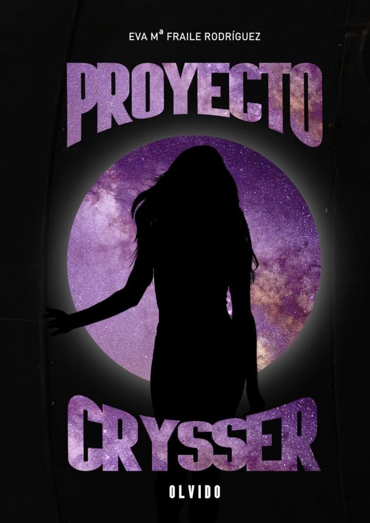 Booktour +  Reseña: Proyecto Crysser. Olvido de Eva Mª Fraile Rodríguez