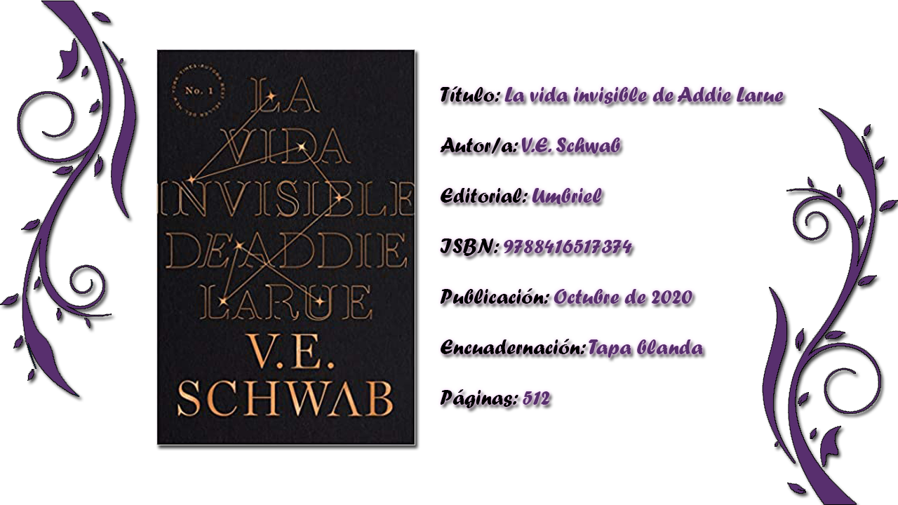 Reseña de La vida invisible de Addie Larue de V. E. Schwab – Jardines ...