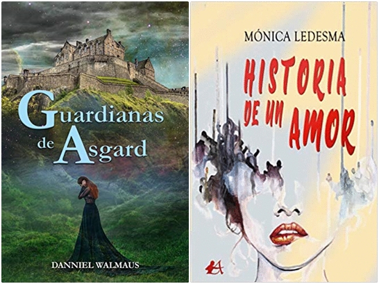Reseñas: Guardianas de Asgard, de Danniel Walmaus | Historia de un amor, de Mónica Ledesma
