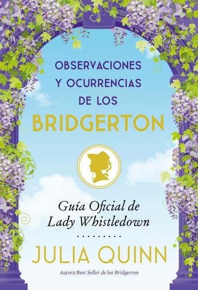 Reseña de Observaciones y ocurrencias de los Bridgerton, de Julia Quinn