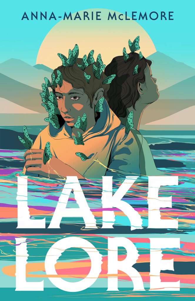 Reseña de Lakelore: los secretos del lago, de Anna-Marie Mclemore