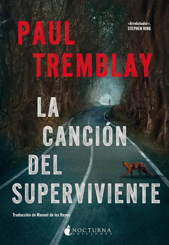 Reseña de La canción del superviviente, de Paul Tremblay